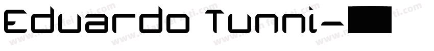 Eduardo Tunni字体转换